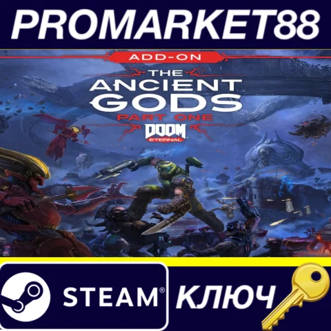 ⭐ DOOM Eternal - The Ancient Gods Part One EU Steam КЛЮ