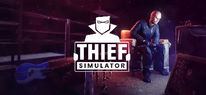 Thief Simulator - Оффлайн