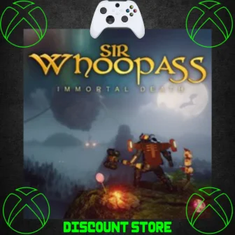 Sir Whoopass: Immortal Death XBOX