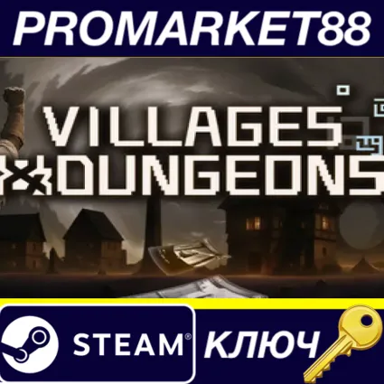 ⭐ Villages  Dungeons Steam КЛЮЧ 🔑 GLOBAL (NO TR)