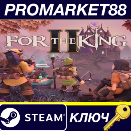 ⭐ For The King II Steam КЛЮЧ 🔑 GLOBAL (NO TR)