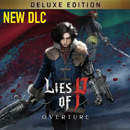 ✅ LIES OF P - DELUXE EDITION +DLC OVERTURE [STEAM]