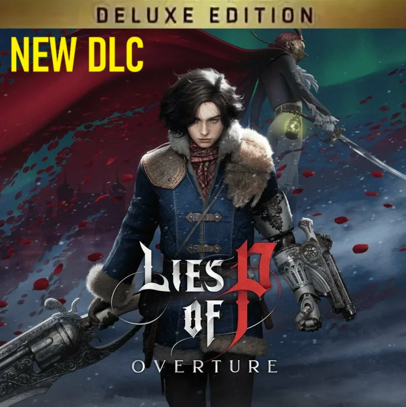 ️LIES OF P - DELUXE EDITION +DLC OVERTURE [STEAM]