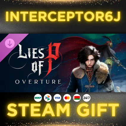 Lies of P: Overture DLC • Все регионы • STEAM АВТО 0%
