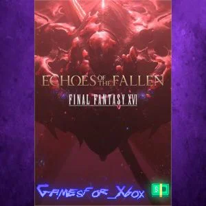 ️FINAL FANTASY XVI Echoes of the Fallen XBOX DLC