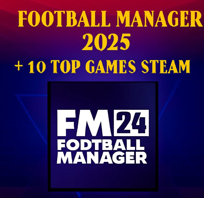 Football Manager 2024 + 2025 10 Top Steam Games