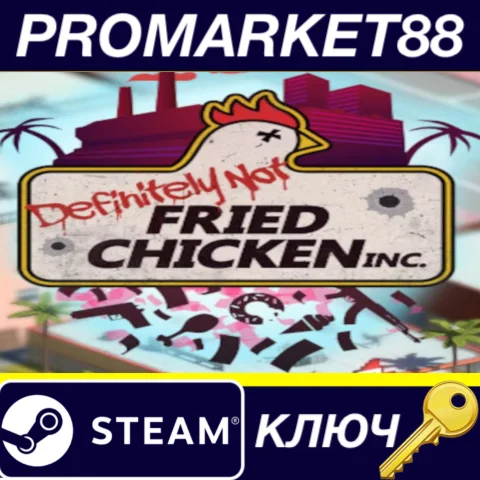 ⭐Definitely Not Fried Chicken Steam КЛЮЧ GLOBAL (NO T