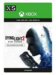 DYING LIGHT 2 STAY HUMAN Reloaded Edition XBOX КЛЮЧ