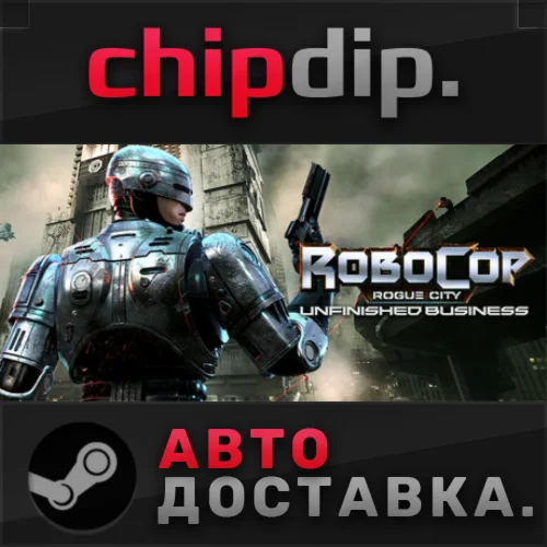 RoboCop: Rogue City - Unfinished Business STEAM АВТО