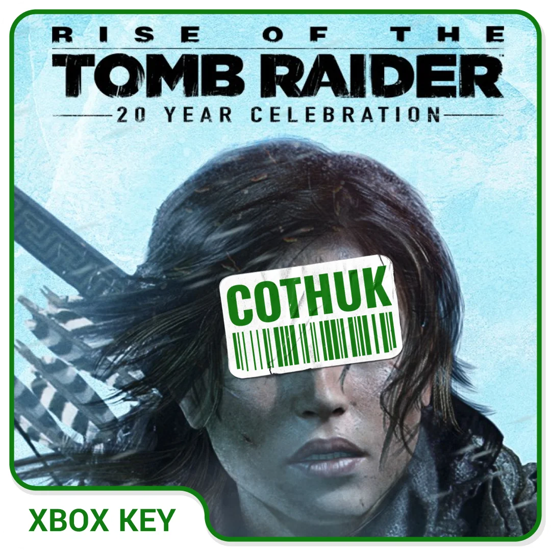RISE OF THE TOMB RAIDER: 20 YEAR CELEBRATION XBOX КЛЮЧ