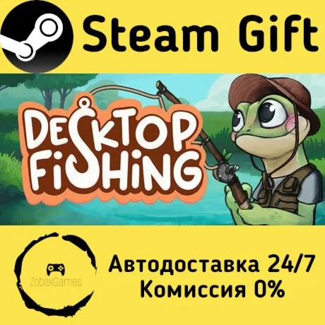  Desktop Fishing ???? Steam Gift РФ/КЗ/др. 
