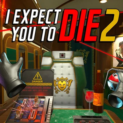 I Expect You To Die 2 Oculus Quest