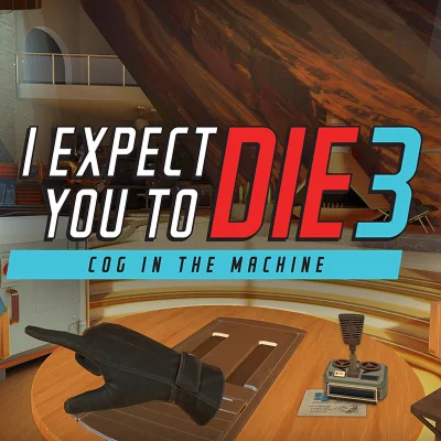 I Expect You To Die 3 Oculus Quest