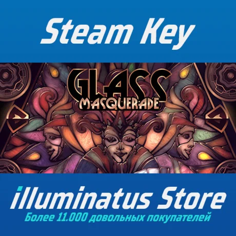 Glass Masquerade | Steam Ключ GLOBAL