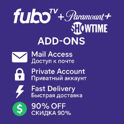 🎬 Fubo TV Add-ons – Paramount+ с SHOWTIME 1 месяц 🔐