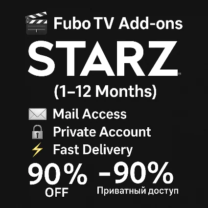 🎬 Fubo TV Add-ons – STARZ | Приватный доступ 🔐 1 месяц