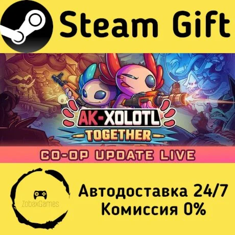  AK-xolotl: Together ???? Steam Gift РФ/КЗ/др. 