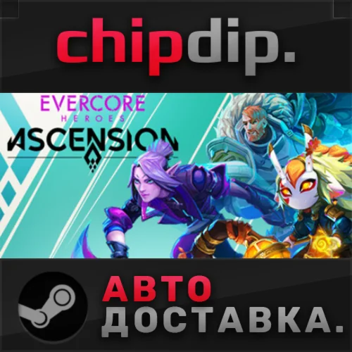 Evercore Heroes: Ascension STEAM АВТО RU/UA/KZ/СНГ