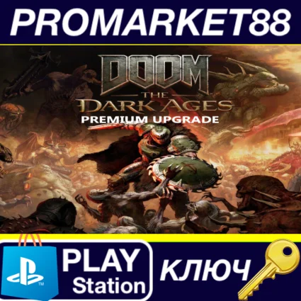 ⭐ DOOM: The Dark Ages - Premium Upgrade DLC EU (without