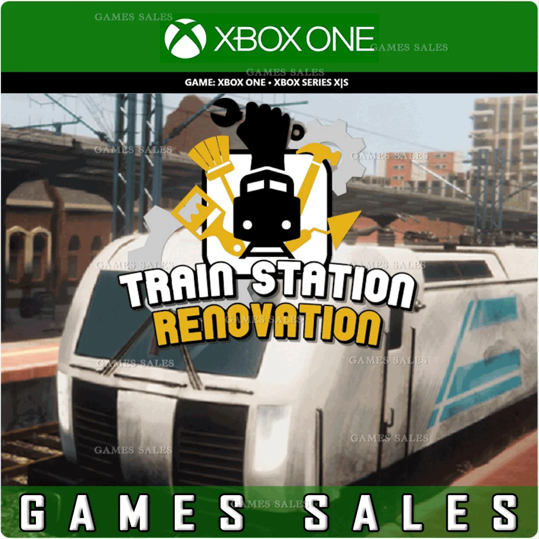 ️TRAIN STATION RENOVATION️XBOX ONE|XSКЛЮЧ
