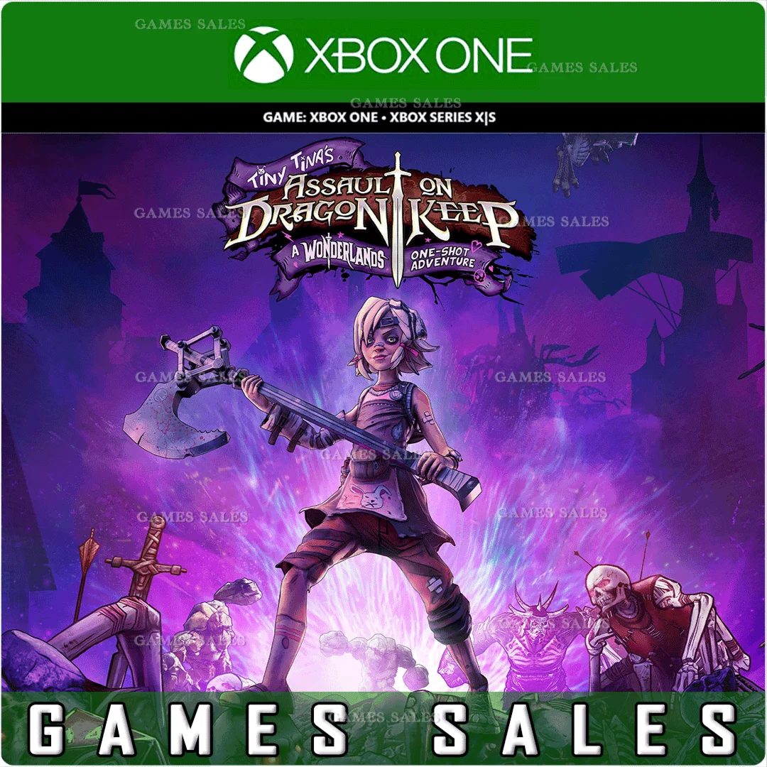 TINY TINA'S ASSAULT ON DRAGON KEEP A WONDERLANDSXBOX