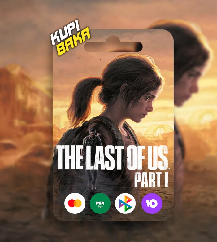 The Last of Us Part 1 • Выбор региона + Выбор версии