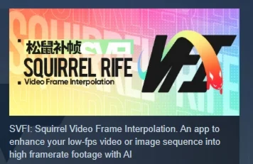SVFI Squirrel-RIFE Video Frame Interpolation STEAM РФ