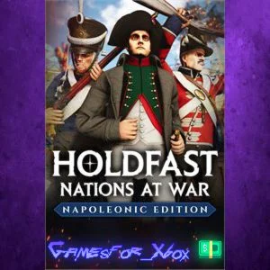 ️Holdfast Napoleonic Edition Upgrade XBOX DLC
