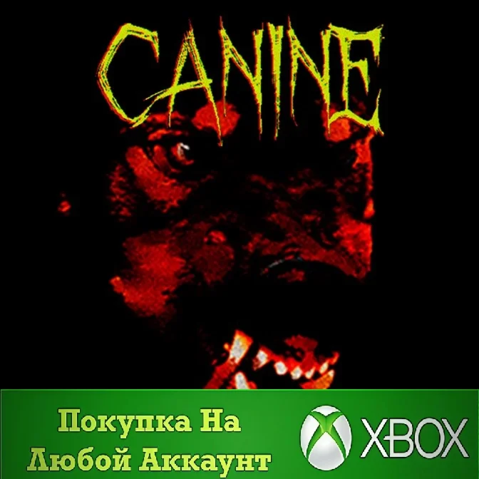 Canine XBOX На Любой аккаунт