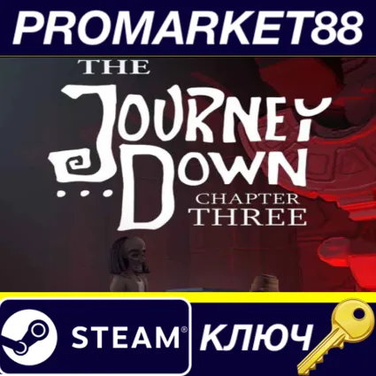 ⭐ The Journey Down: Chapter Three Steam КЛЮЧ 🔑 GLOBAL