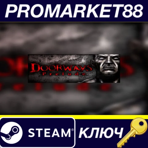⭐ Doorways: Prelude Steam КЛЮЧ  GLOBAL