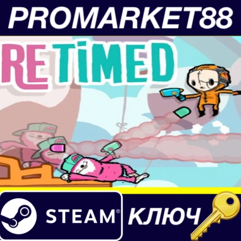 ⭐ Retimed Steam КЛЮЧ  GLOBAL