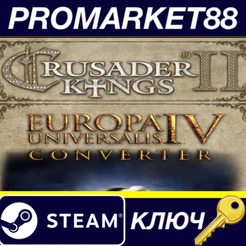 ⭐ Crusader Kings II - Europa Universalis IV Converter D