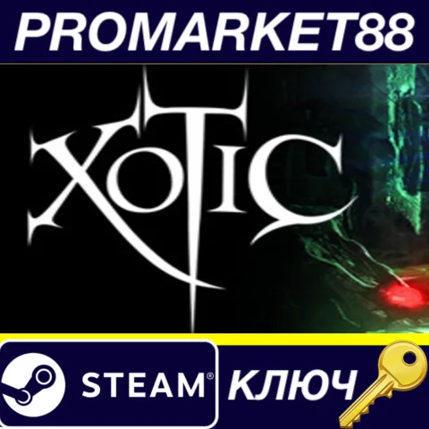 ⭐ Xotic Complete Steam КЛЮЧ  GLOBAL