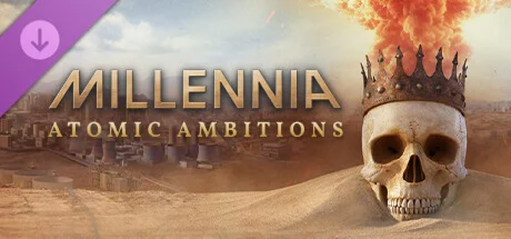 Millennia: Atomic Ambitions (DLC) (Steam key)