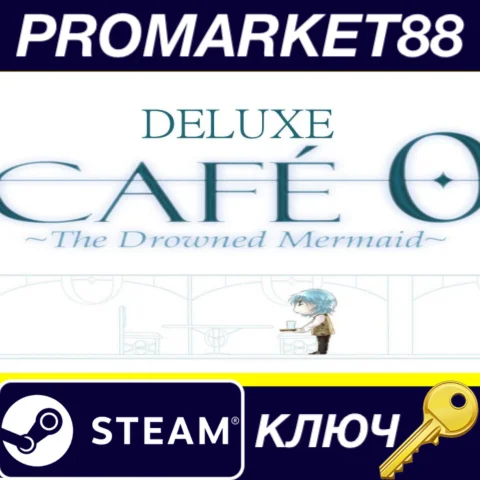 ⭐CAFE 0 ~The Drowned Mermaid~ Deluxe Steam КЛЮЧ GLOBA