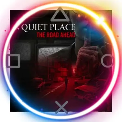 💠 A Quiet Place: The Road Ahead (PS5/RU) Аренда