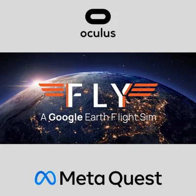 FLY - A Google Earth Flight Sim Oculus Quest