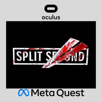 Split Second  Oculus Quest