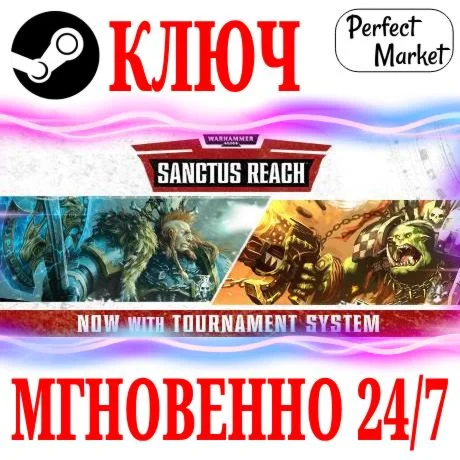 Warhammer 40,000: Sanctus Reach STEAMКЛЮЧРФ+МИР
