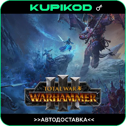 🔑 Total War: WARHAMMER III / TRILOGY 🔥 🌎 Global 🌎
