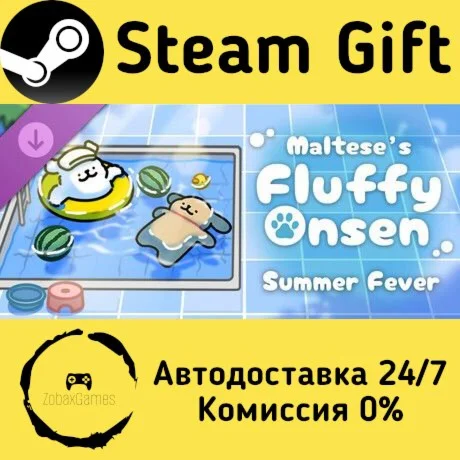 Maltese's Fluffy Onsen - Summer Fever ???? Steam Gift