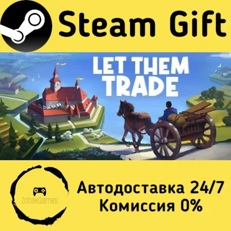  Let Them Trade ???? Steam Gift РФ/КЗ/др. 