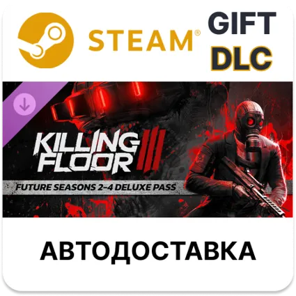 Killing Floor 3 - Future Seasons 2-4 Deluxe Pass Steam