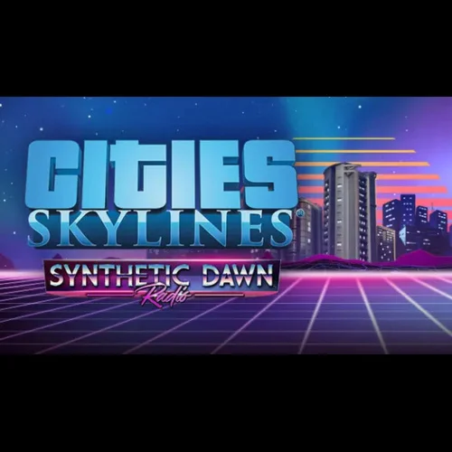 Cities: Skylines - Synthetic Dawn Radio (DLC) Steam Key