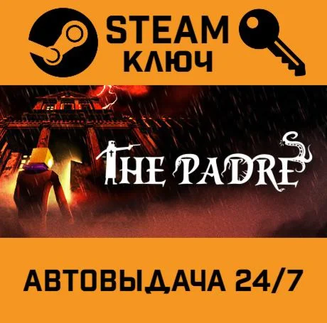 The Padre. STEAM-ключ (Global)
