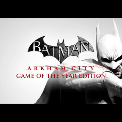 Batman: Arkham City (GOTY) Steam Key GLOBAL