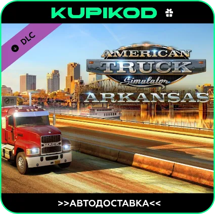 🚀 American Truck Simulator - Arkansas 🚀 STEAM АВТО 🚀