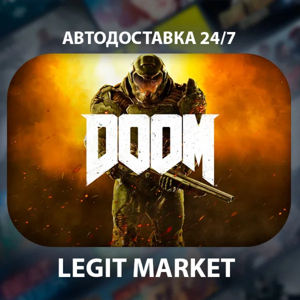 DOOM (2016) / Steam АВТО / РУ + МИР