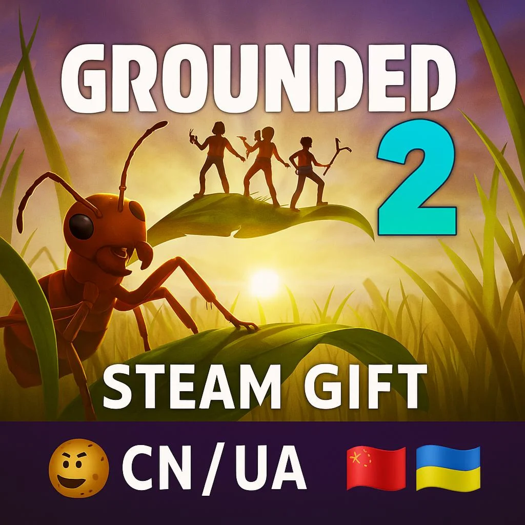 Grounded 2 Steam Gift | Регион: CN ???????? / UA ???????? 